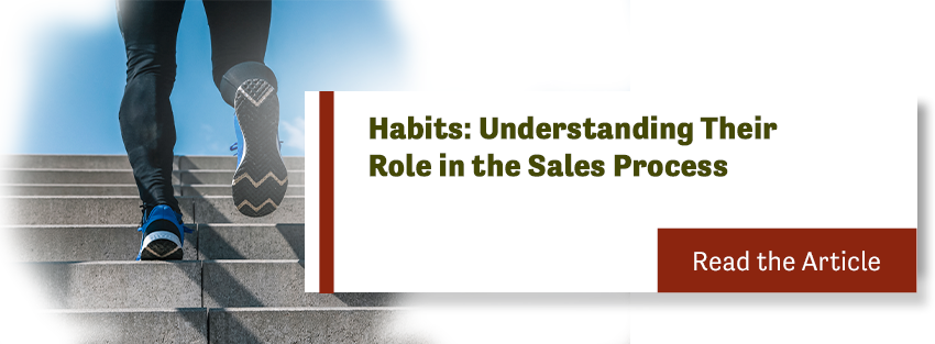 Habits: Understanding Their Role in the Sales Process